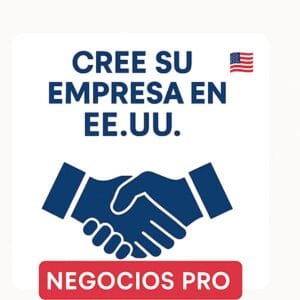 NEGOCIOS PRO - Cree su empresa en USA - $1.999