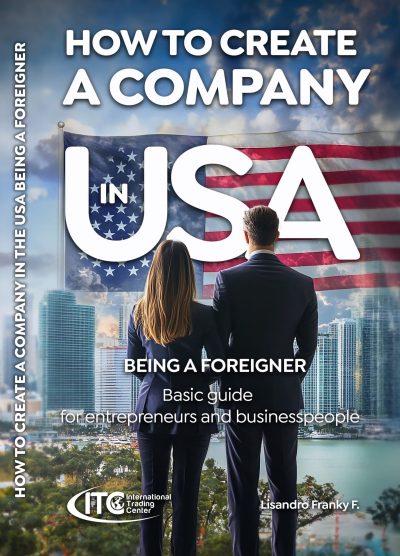 How to create a company in USA being a foreigner